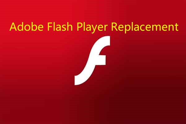 Top 8 Free Adobe Flash Player Replacements or Alternatives