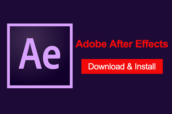 After Effects Free Download & Install & Trial for Windows/Mac