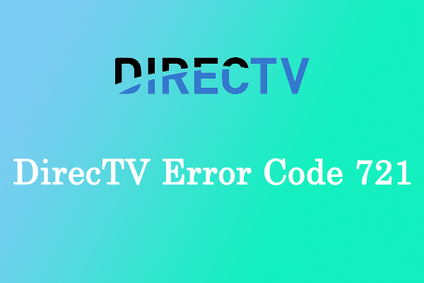 Bothered by DirecTV Error Code 721? Fix It Now!