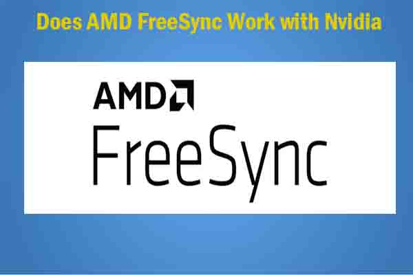 Does FreeSync Work with Nvidia? Check the Answer Here