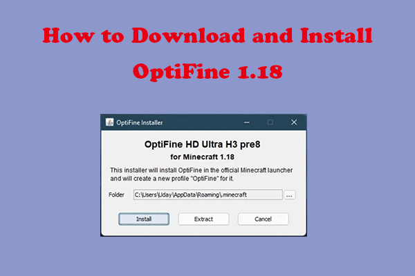 How to Download and Install OptiFine 1.18 [3 Ways]