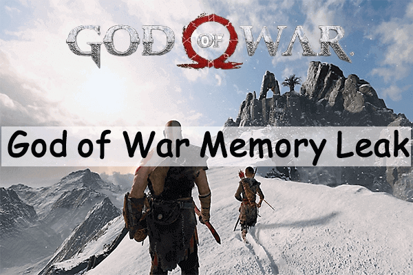 6 Solutions to the God of War Memory Leak Error on PC