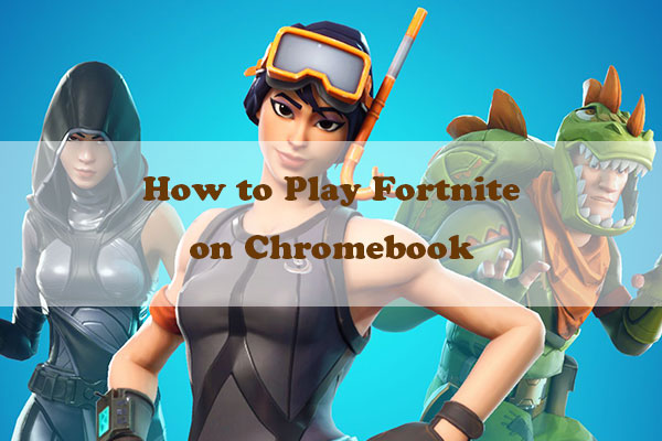 2 Ways to Play Fortnite on a Chromebook Anywhere and Anytime
