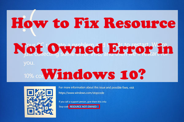 How to Fix Resource Not Owned Error in Windows 10?
