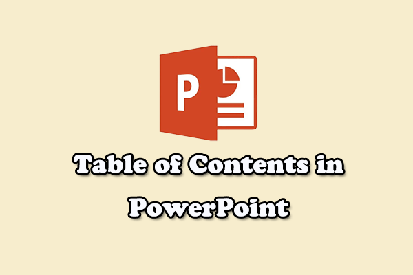How to Create a Table of Contents in PowerPoint? [3 Methods]
