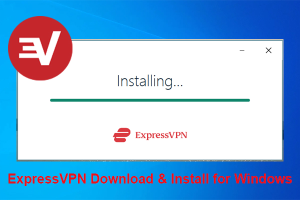 ExpressVPN Download & Install for Windows/Mac/Chrome Browser