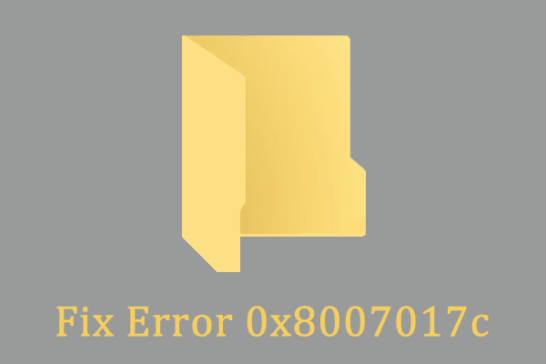 How to Fix 0x8007017c Error in Windows 10