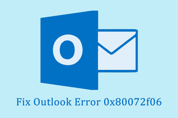 How to Fix Outlook Error 0x80072f06 in Windows