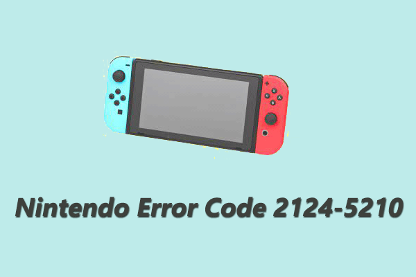 How to Fix Error Code 2124-5210 on Nintendo Switch?