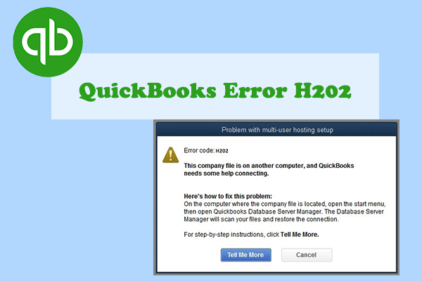 [Solved] How to Fix QuickBooks Error H202?