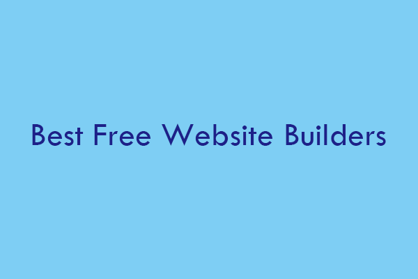 Top 5 Best Free Website Builders – Make a Website Easily
