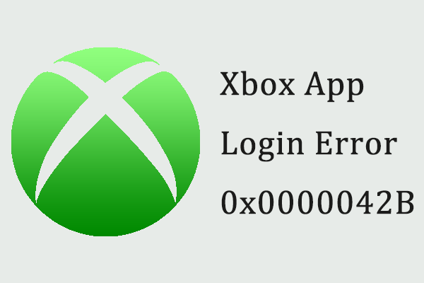 How to Fix Xbox App Login Error Code 0x0000042B in Windows