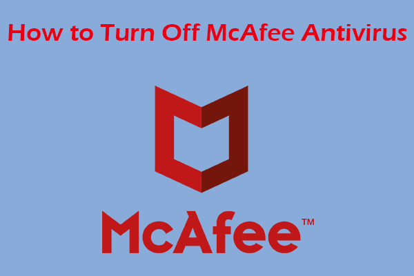 How to Turn Off or Remove McAfee from Windows PC