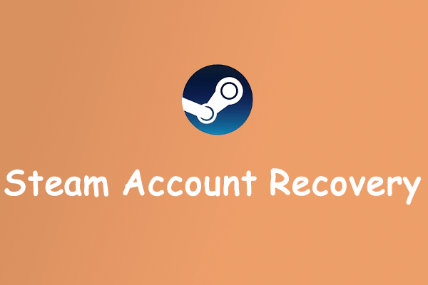 Steam Account Recovery | How to Recover Your Steam Account?