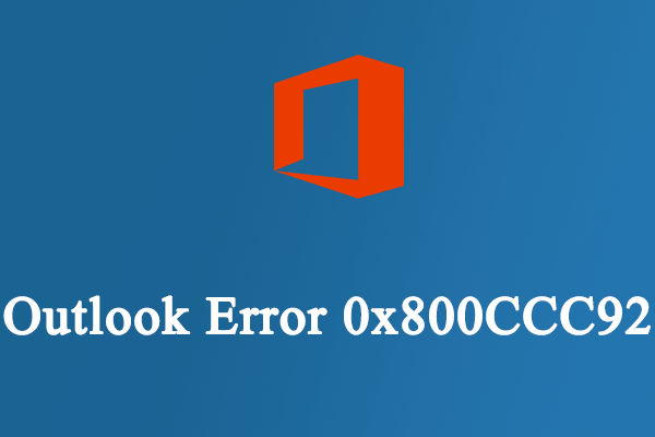 How to Fix Outlook Error 0x800CCC92 in Windows 10?