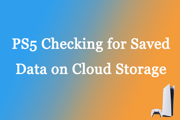 Checking for Saved Data on Cloud Storage on PS5? Fix It Now