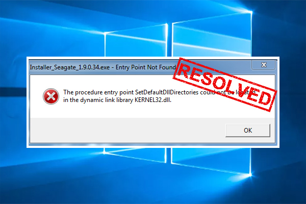 Entry Point Not Found kernel32.dll in Windows 10/8/7/XP? [Fixed]