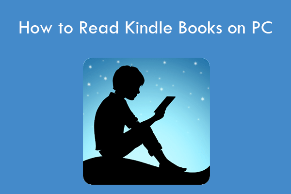 2 Ways to Read Kindle Books on PC [ Kindle App & Cloud Reader]