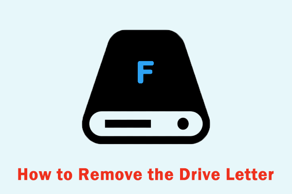 How to Remove the Drive Letter in Windows 10