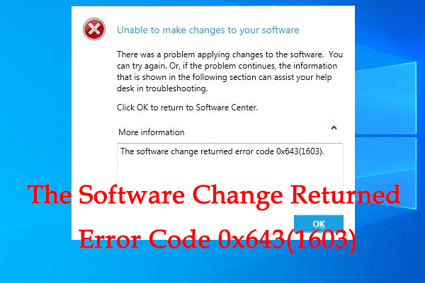 Fixed: The Software Change Returned Error Code 0x643(1603)