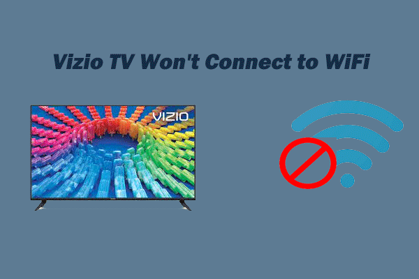 4 Simple Ways to Fix Vizio TV Won’t Connect to WiFi