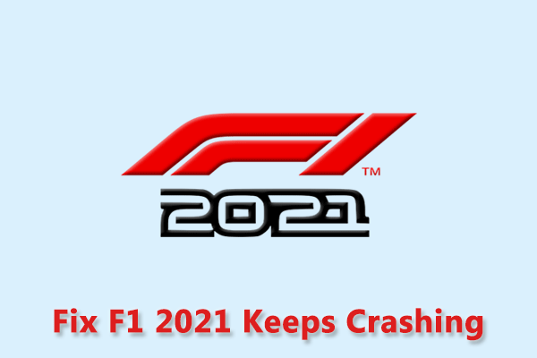 How to Repair F1 2021 Crashing Issue on PC [Full Guide]