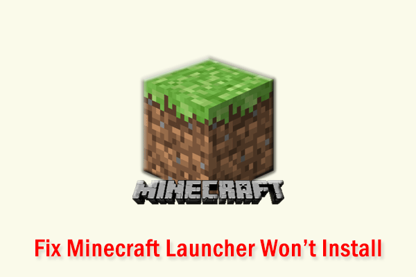 Minecraft Launcher Won’t Install from Microsoft Store? Solved