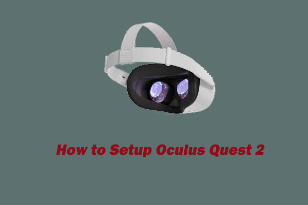 10 Tips For Setting Up the Oculus Quest 2