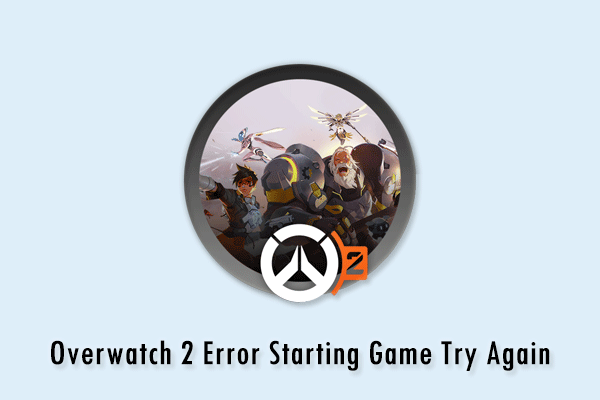 [Solved] Overwatch 2 Issue: Error Starting Game, Try Again