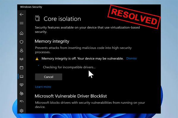 Windows 11 Memory Integrity Is Off? – Here Are 6 Fixes for You