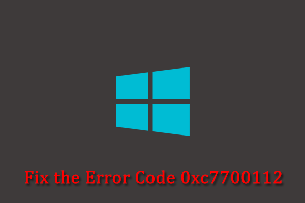 How to Fix Error Code 0xc7700112 in Windows 10 [8 Solutions]