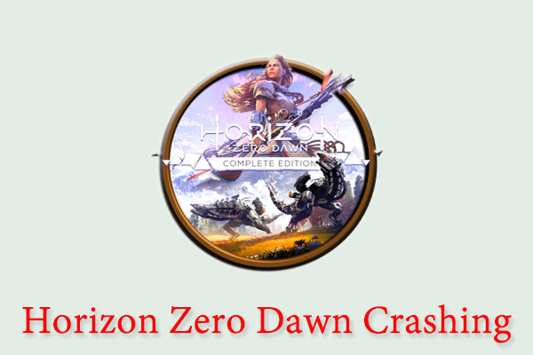 Horizon Zero Dawn Crashing or Not Launching on PC? [Solved]