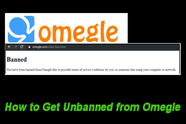 How to Get Unbanned from Omegle Easily & Quickly? [3 Ways]