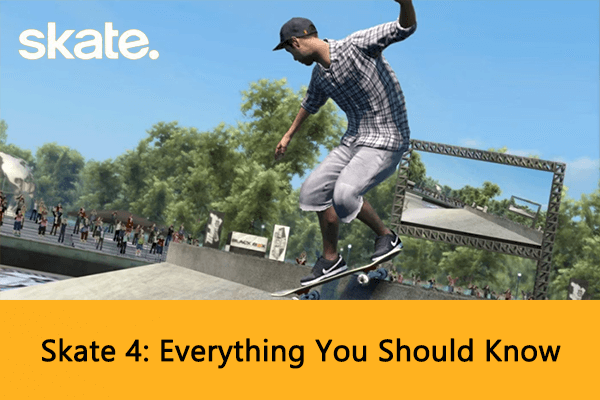 Skate 4: Everything You Should Know About the New EA Game