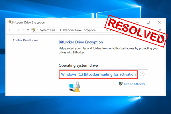 A Volume with BitLocker Waiting for Activation? [Fixed]