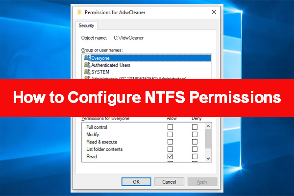 How to Configure NTFS Permissions on Windows 10/11? [2 Methods]