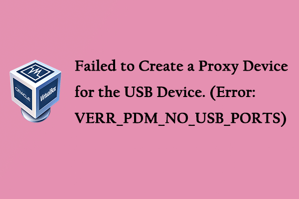 [Fixed] Failed to Create a Proxy Device for the USB Device?