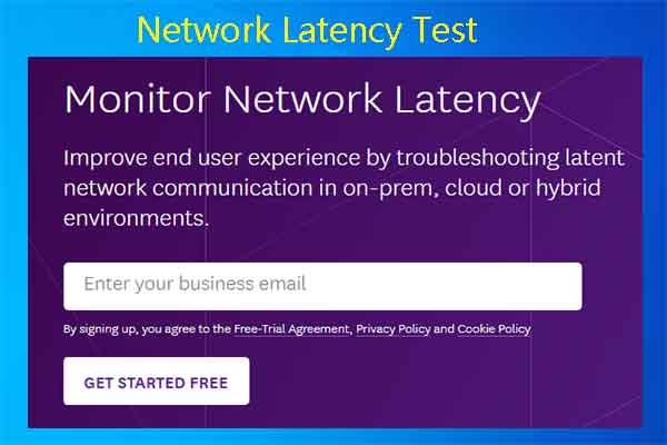 Top 3 Network Latency Test Tools to Test Latency on Network