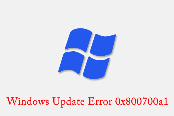 Try These Methods to Fix Windows Update Error 0x800700a1