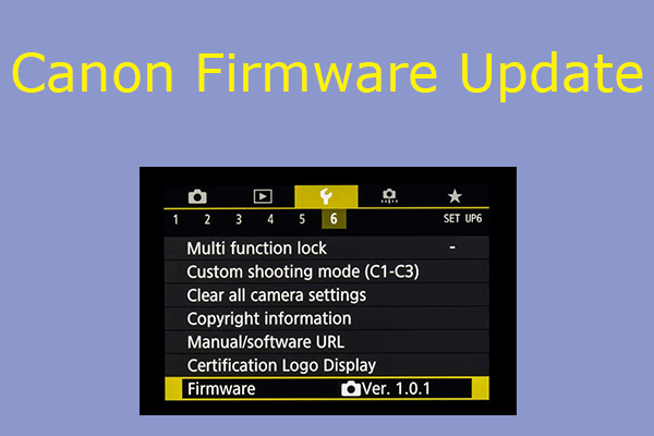 How to Update Canon Camera Firmware [2 Ways]