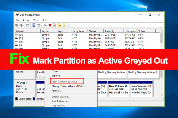Mark Partition as Active Greyed Out in Disk Management? [Fixed]