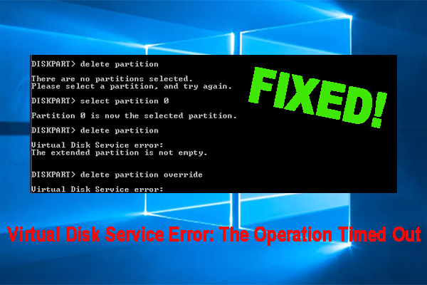 Virtual Disk Service Error: The Operation Timed Out [Fixed]