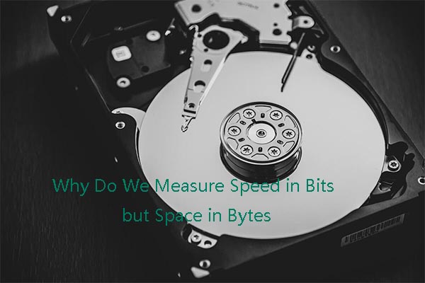 Why Do We Measure Speed in Bits but Space in Bytes? [Answered]