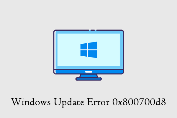 How to Fix Windows Update Error 0x800700d8? Try These Ways