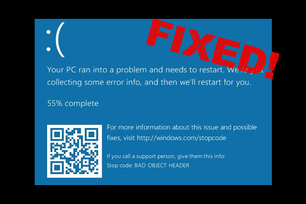 How to Fix Stop Code Bad Object Header BSOD in Windows 10/11