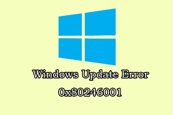 How to Troubleshoot the Windows Update Error 0x80246001