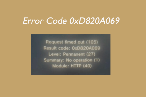 How to Fix Error Code 0xD820A069 on Windows 10/11