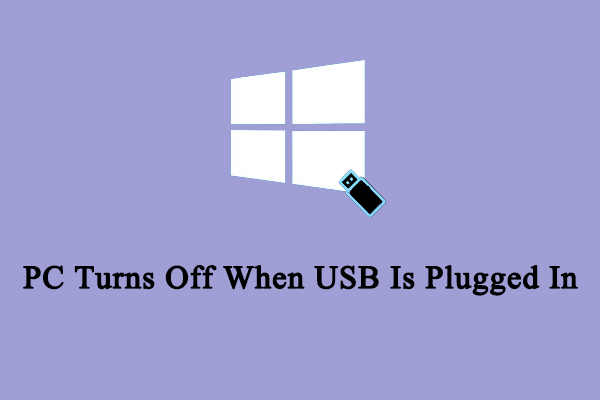 How to Fix If PC Turns Off When USB Is Plugged In?