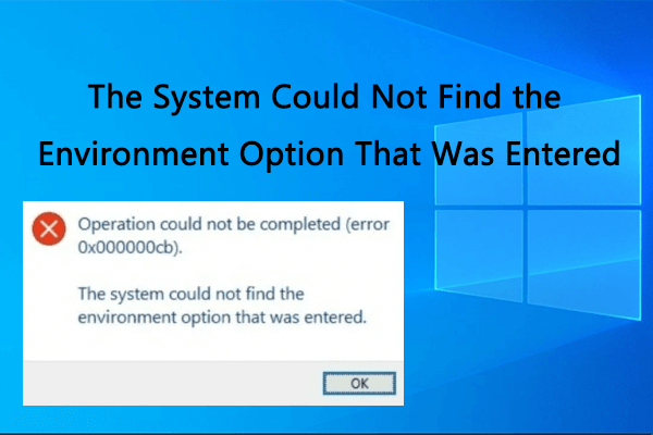 Fixed: System Could Not Find Environment Option That Was Entered