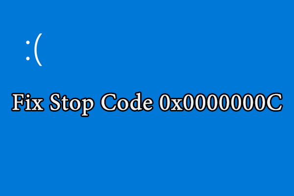Top 5 Solutions to the Stop Code 0x0000000C on Your PC